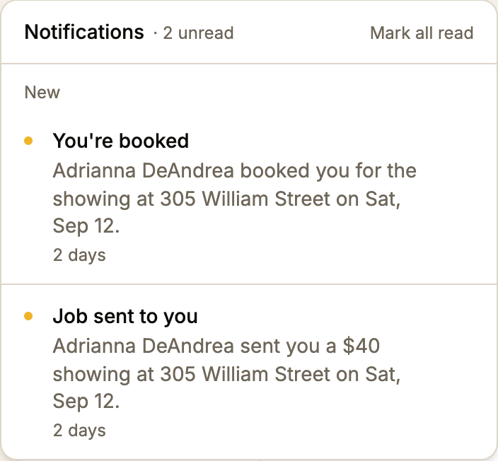 Notifications, 2 unread: You're booked, Adrianna DeAndrea booked you for the showing at 305 William Street on Sat, Sep 12. Job sent to you, Adrianna DeAndrea sent you a $40 showing at 305 William Street on Sat, Sep 12.