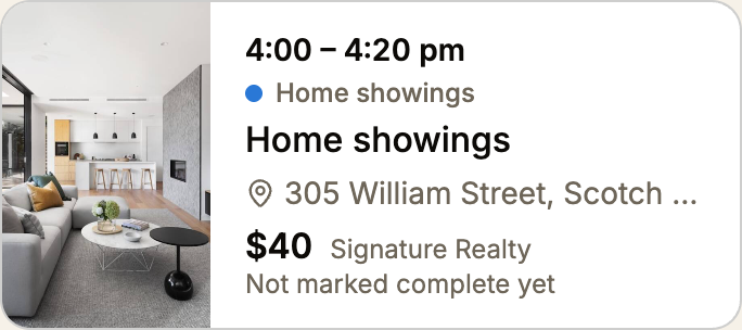 My opportunities card: 4:00 to 4:20 pm, Home showings, 305 William Street Scotch Plains, $40, Signature Realty, Not marked complete yet.