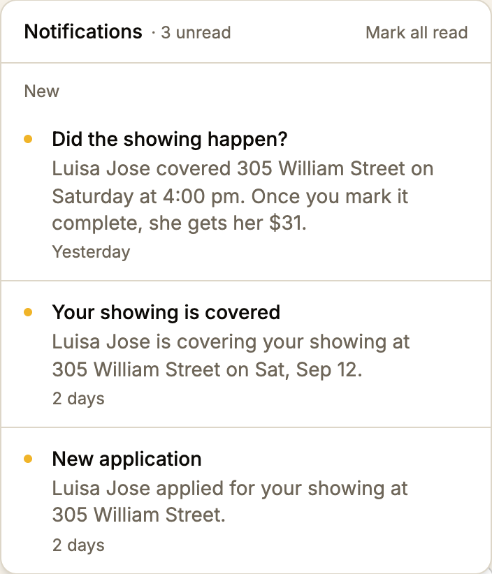 Notifications, 3 unread. New at the top: Did the showing happen? Luisa Jose covered 305 William Street on Saturday at 4:00 pm. Once you mark it complete, she gets her $31. Yesterday. Below it the earlier Your showing is covered and New application notices.