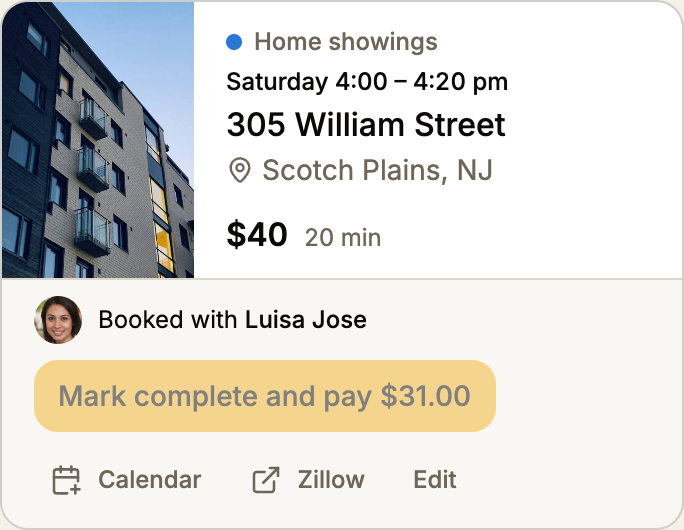 Posted jobs card under Needs you: Home showings, Saturday 4:00 to 4:20 pm, 305 William Street, Scotch Plains NJ, $40, 20 min, Booked with Luisa Jose, and an amber button reading Mark complete and pay $31.00.