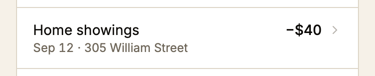 Wallet row: Home showings, Sep 12, 305 William Street, minus $40.
