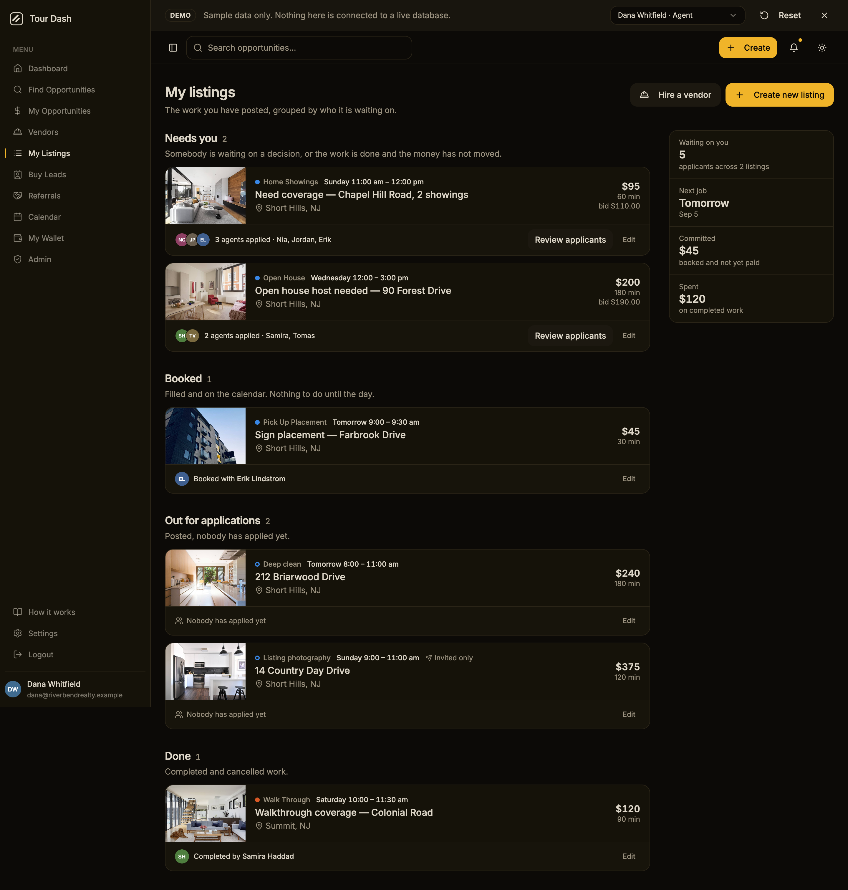 The redesigned page: sections headed Needs you, Booked, Out for applications and Done, each with a one-line explanation. Every row leads with the agent's photo of the property, then the service type and a real time range, the street or job title, the town, and the price on the right. Under each row a strip shows applicant faces and first names with a Review applicants button, or Booked with Erik Lindstrom, or Nobody has applied yet. A rail on the right reads Waiting on you 5 applicants across 2 listings, Next job Tomorrow, Committed $45, Spent $120.