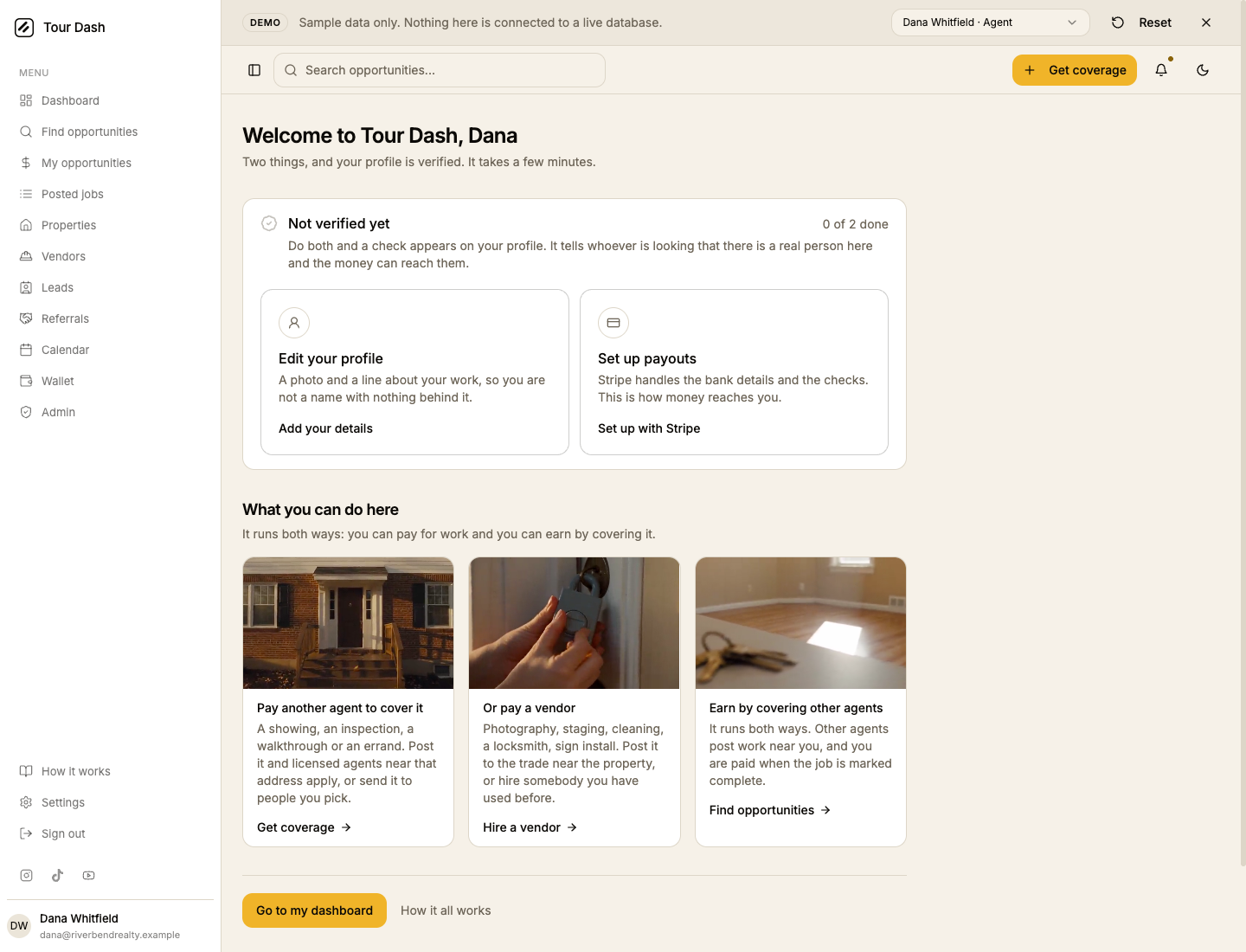 The welcome page. A panel headed Not verified yet reads 0 of 2 done, and explains that doing both puts a check on your profile telling whoever is looking that there is a real person here and the money can reach them. Inside it two cards: Edit your profile, and Set up payouts. Below, three short video clips headed Post the work once, Someone nearby picks it up, and Pay once when it is done.