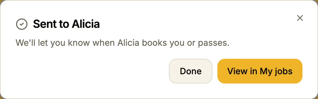 Sent to Alicia confirmation with Done and View in My jobs